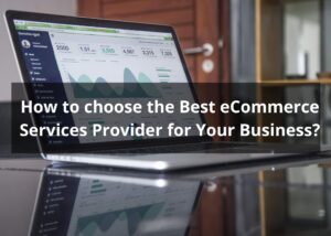 Best eCommerce Services Provider