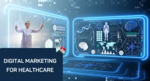 digital marketing for Healthcare