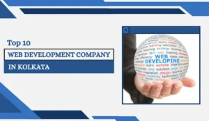 Top 10 Web Development Company in Kolkata