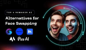 Remaker AI Alternatives for face swap
